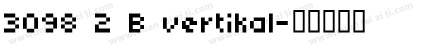 3098 2 B vertikal字体转换